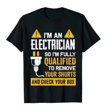 Забавен Подарък на Електрозахранване За Бизнес-Електротехник, Тениска, Обикновени Памучни Тениски, Мъжки Тениски в стил Хип-Хоп, всеки ден