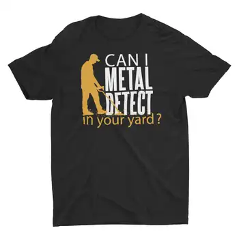 Забавната класическа тениска I Can Metal Detect Your Yard